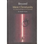 Beyond Mere Christianity (H/B)