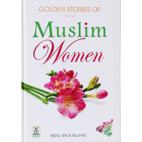 Golden Stories of Muslim Women (H/B)