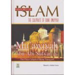 History of Islam: Mu'awiyah ibn Abi Sufyan (H/B)