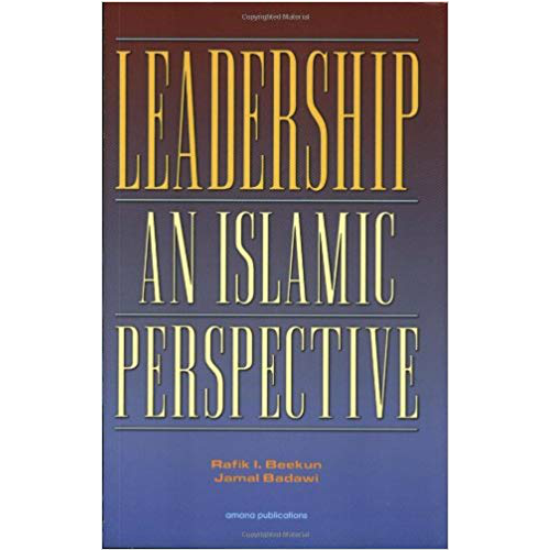 Leadership: An Islamic Perspective