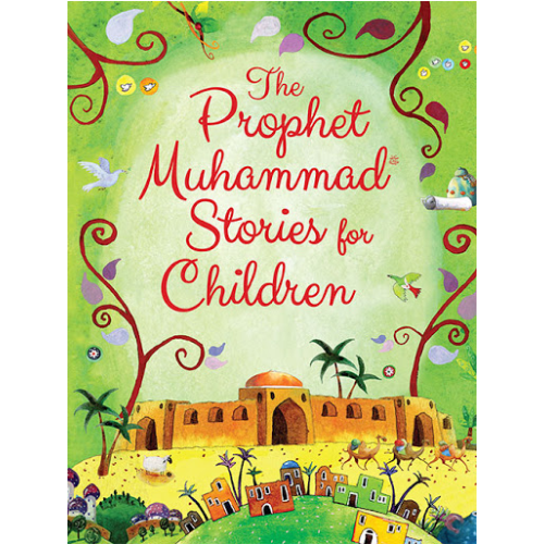 The Prophet Muhammad Stories For Children (H/B)
