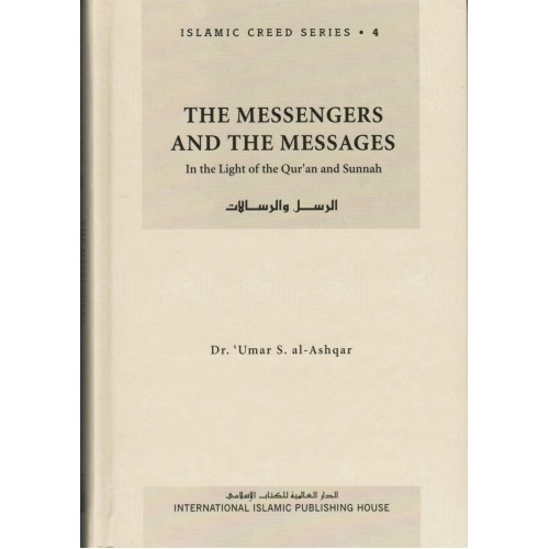 The Messengers And The Messages - Islamic Creed Series 4