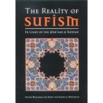 The Reality of Sufism In Light of the Quraan and Sunnah (P/B)