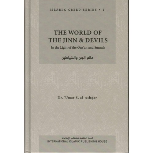 The World Of The Jinn & Devils - Islamic Creed Series 3