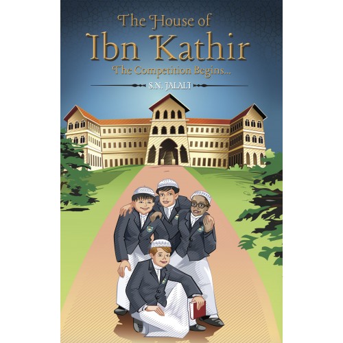 The House of Ibn Kathir: The Competition Begins...