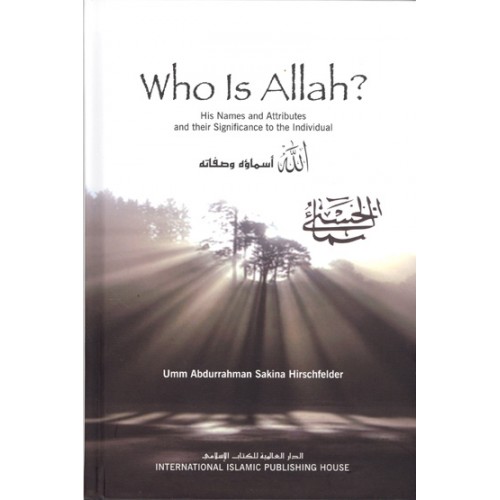 Who Is Allah? (H/B)