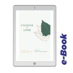 (E-Book) Change Or Lose