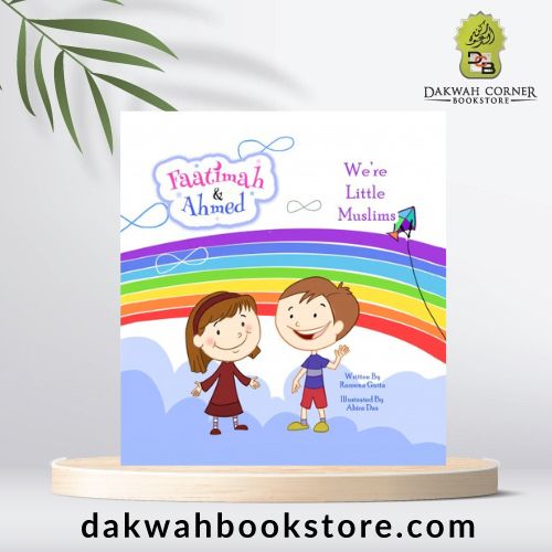 Faatimah & Ahmed : We're Little Muslim (P/B)