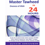 Master Tawheed in 24 Hours