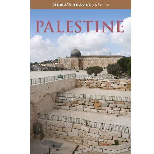 Huma's Travel Guide to Palestine