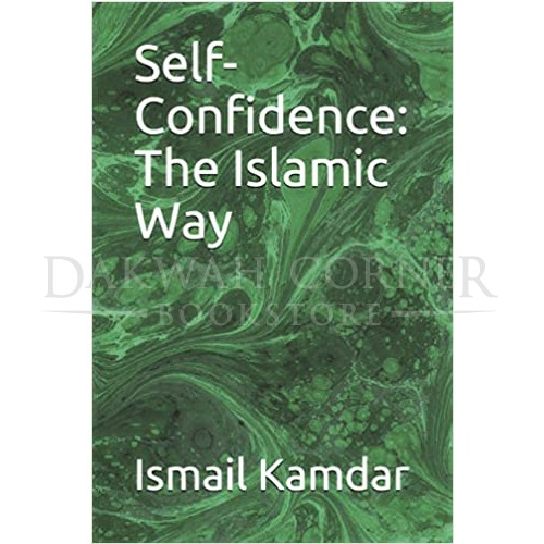 Self Confidence : The Islamic Way