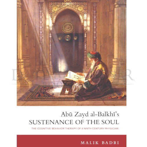 Abu Zayd al-Bakhi's Sustenance of the Soul
