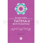 Fatima Binti Muhammad: The Age of Bliss