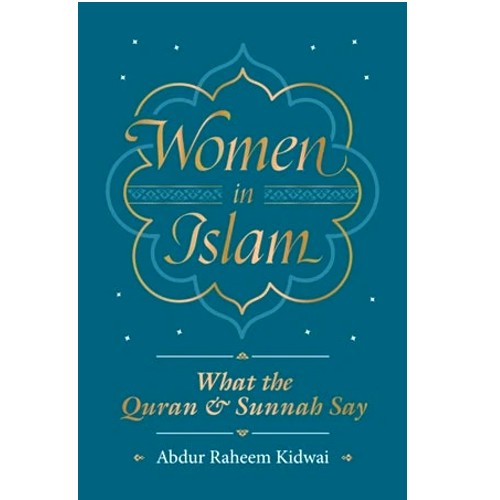Women in Islam: What the Quran & Sunnah Say