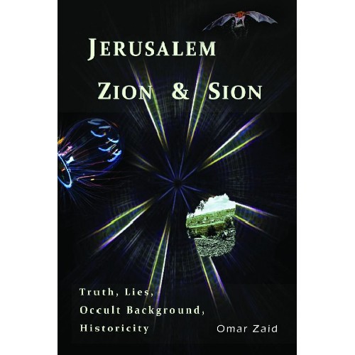 Jerusalem Zion and Sion