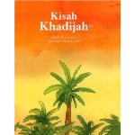 Kisah Khadijah r.a.
