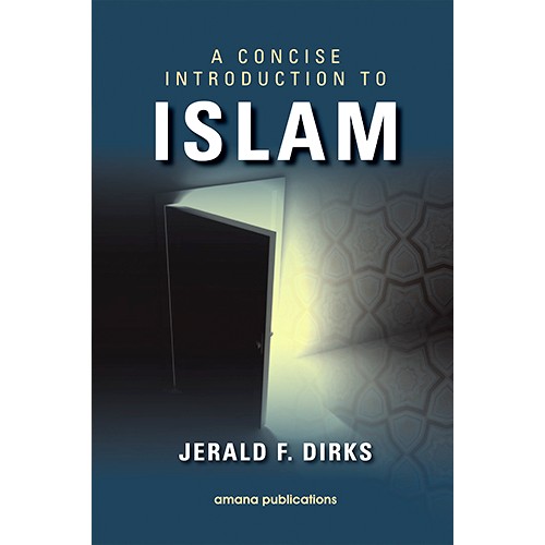 A Concise Introduction to Islam