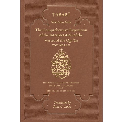 Tabari : The Comprehensive Exposition Of the Interpretation of the Verses of the Qur'an (2 Vol)