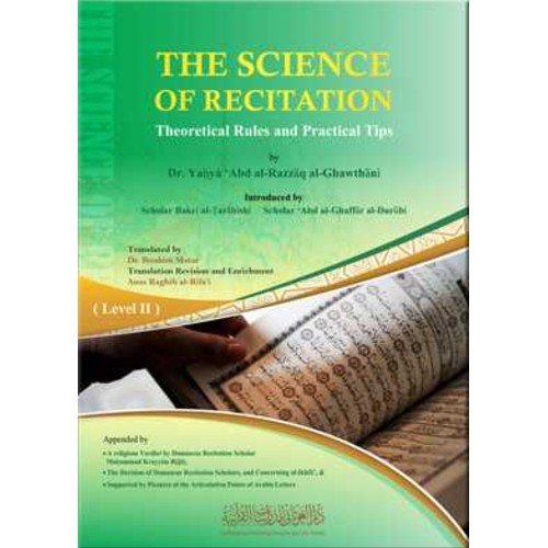 The Science of Recitation: Theoretical Rules and Practical Tips (Level 2)