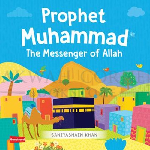 Prophet Muhammad The Messenger of Allah Board Book (Delightful Series)
