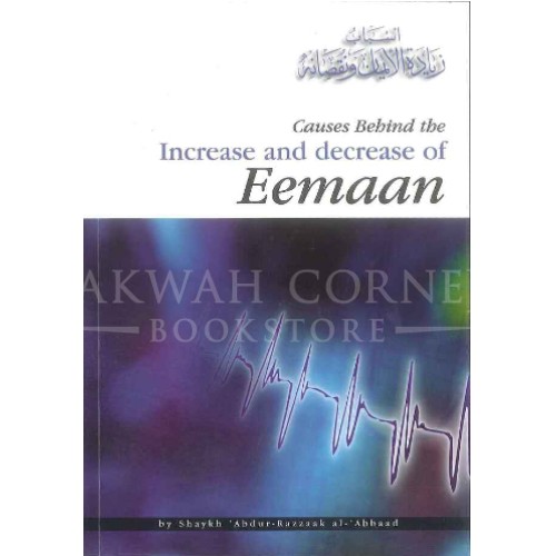 Causes Behind the Increase and Decrease of Eemaan