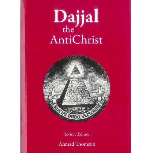 Dajjal : The Anti Christ (Revised Edition)- TaHa Published