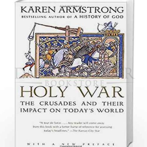 Holy War: The Crusades And Their Impact On Today's World