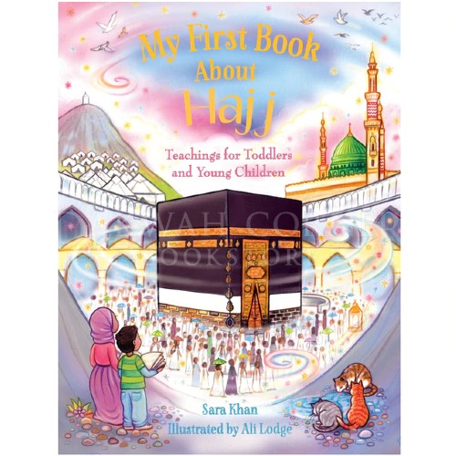 My First Book About Hajj (KUBE)