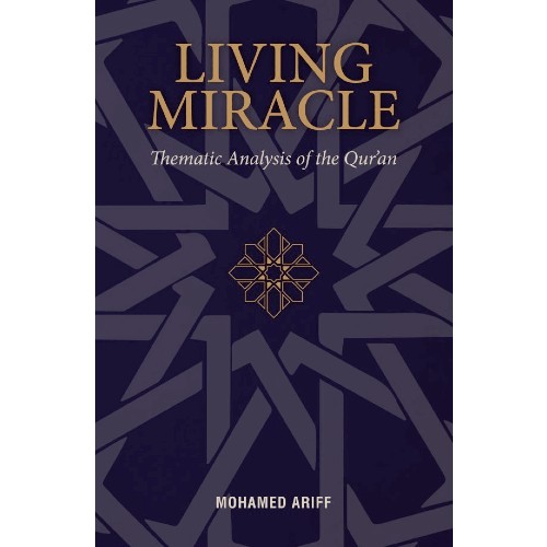 Living Miracle: Thematic Analysis of the Quran (IBT)