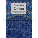 Presenting The Quran (Goodword)