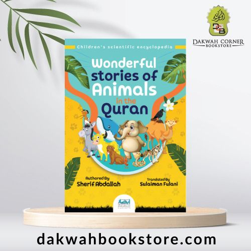 Wonderful Stories of Animals in the Qur'an