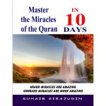 Master The Miracles of the Quran In 10 days