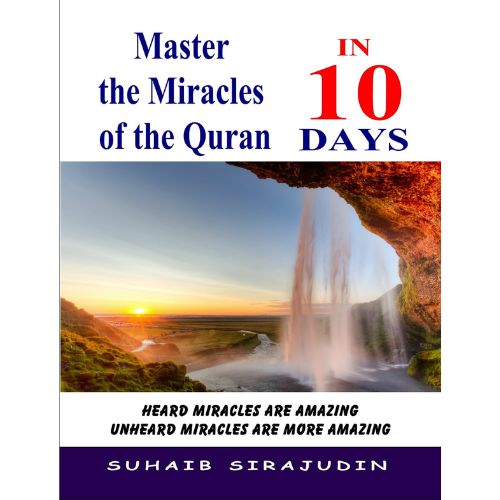 Master The Miracles of the Quran In 10 days