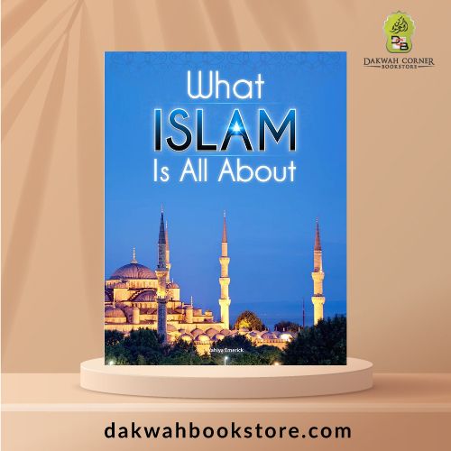 What Islam Is All About