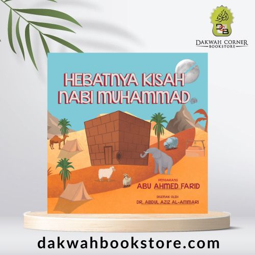 Hebatnya Kisah Nabi Muhammad SAW (DCB)