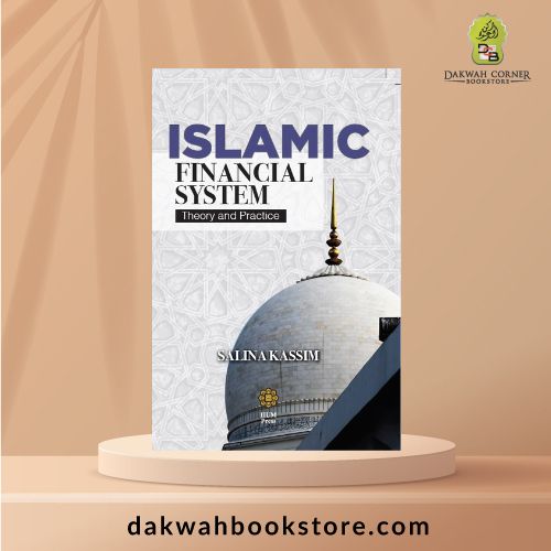 Islamic Financial System: Theory and Practice