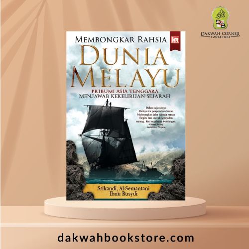 Membongkar Rahsia Dunia Melayu