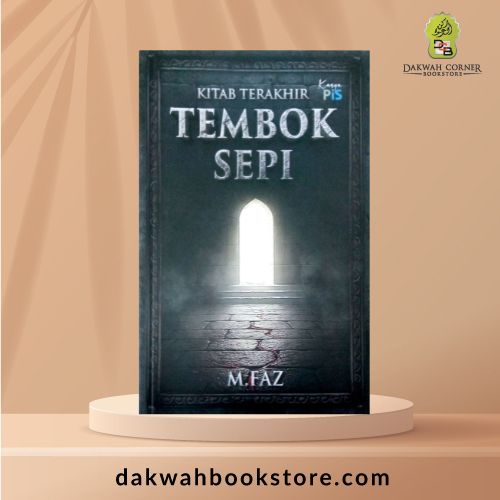 Kitab Terakhir Tembok Sepi