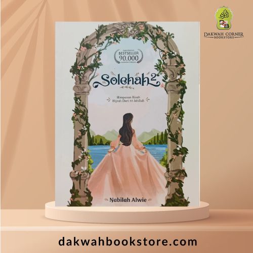 Solehah 2: Himpunan Kisah Hijrah Dari 33 Jahiliah